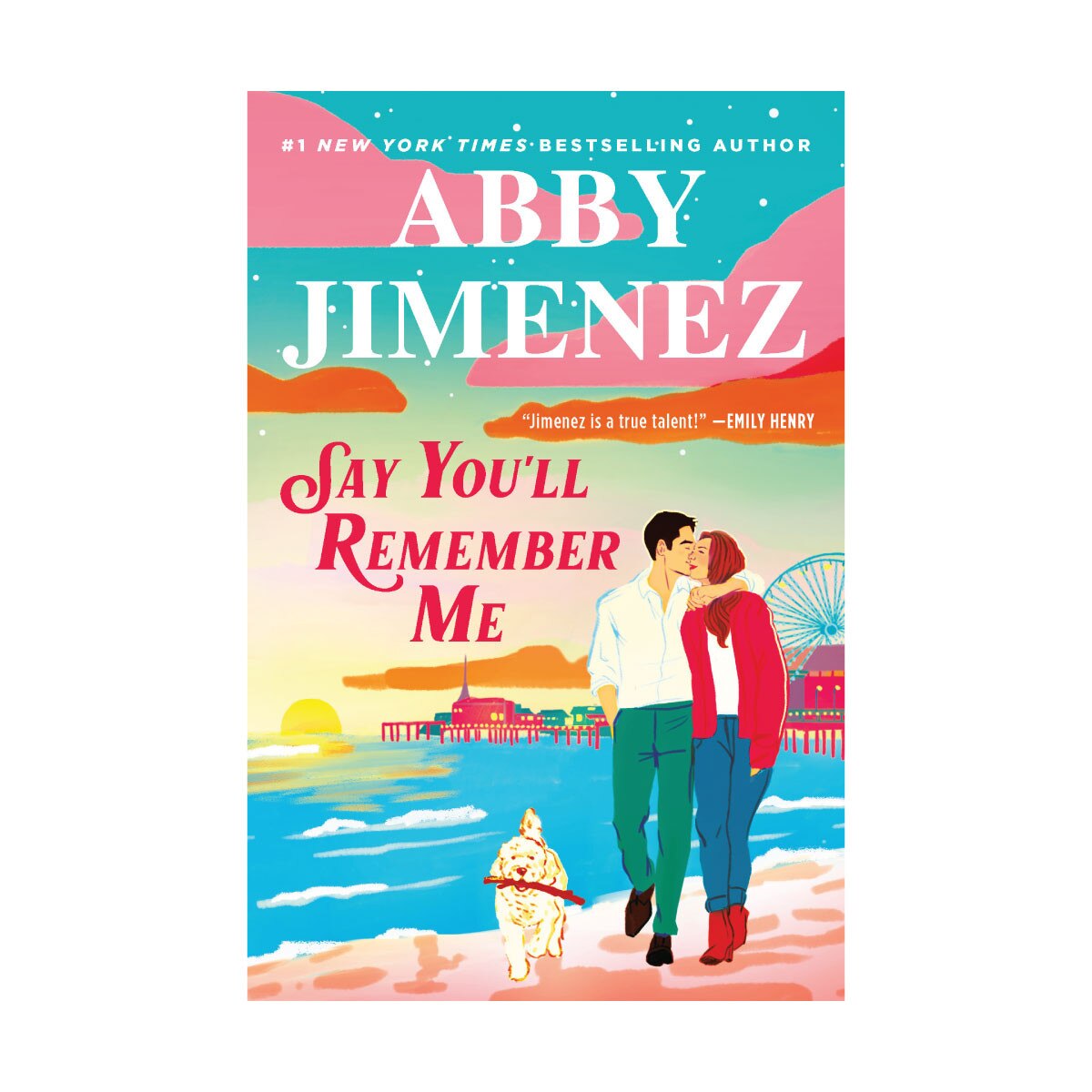 Say You'll Remember Me Abby Jiminez